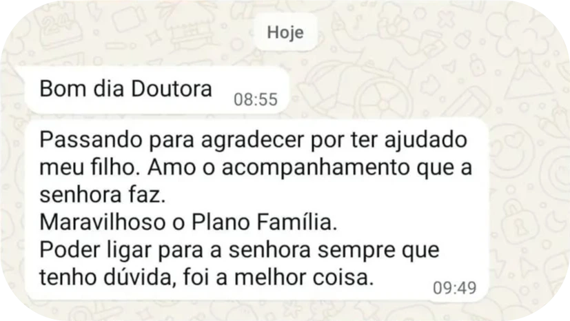 Depoimento real: mãe agradece o acompanhamento e o Plano Família